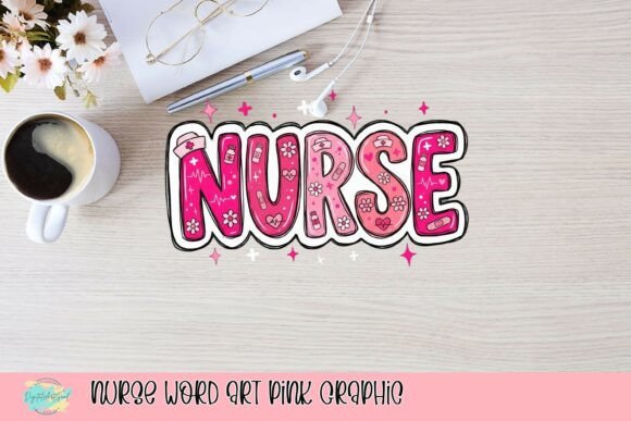 Adding Whimsy to Healthcare Design: The Nurse Word Art Pink Graphic