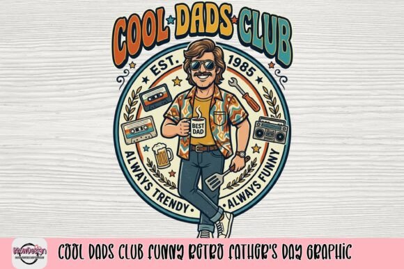 Cool Dads Club Funny Retro Father's Day Graphic